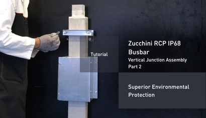 Zucchini RCP busbar. Vertical junction assembly - Tutorial