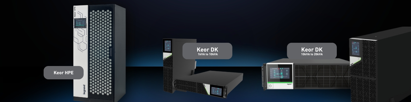 Legrand Data Center Solutions - Conventional UPS Systems - Keor HPE, Keor DK