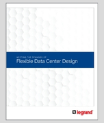 Meeting the Demands of Flexible Data Center Design